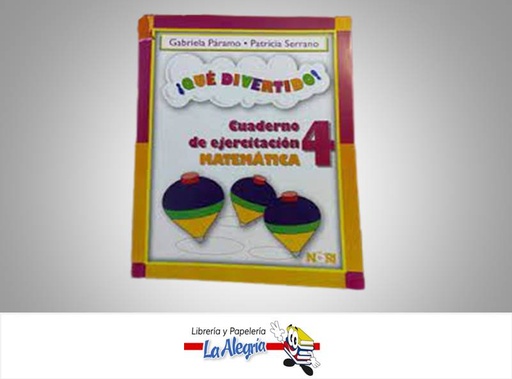 [9786070502149] QUE DIVERTIDO MATEMATICA 4 CUAD. DE EJER  TEMATICA MATEMATICAS AUTOR PARAMO GABRIELA EDITORIAL NORIEGA EDITORES
