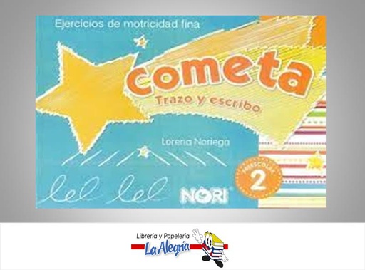 [9786070507960] COMETA TRAZO Y ESCRIBO 2 PREESCOLAR  TEMATICA PREESCOLAR AUTOR NORIEGA LORENA EDITORIAL EDITORIAL LIMUSA NORIEGA