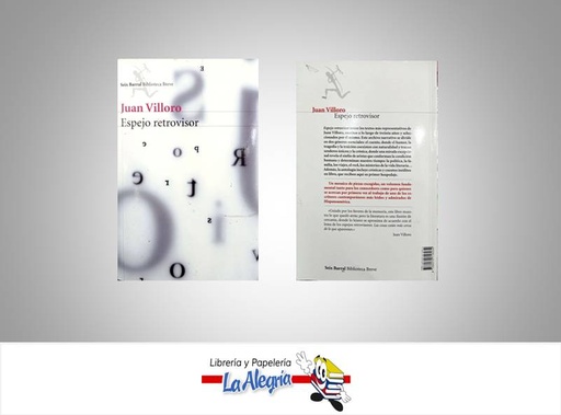 [9786070716034] ESPEJO RETROVISOR TEMATICA ANTOLOGIA AUTOR VILLORO JUAN EDITORIAL SEIX BARRAL