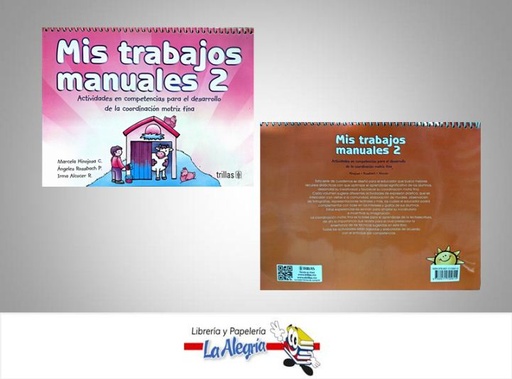 [9786071705815] MIS TRABAJOS MANUALES 2  TEMATICA ESCOLAR AUTOR TRILLAS EDITORIAL TRILLAS
