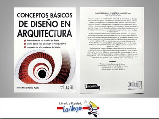 [9786071709653] CONCEPTOS BASICOS DE DISENO EN ARQUITECTURA TEMATICA ARQUITECTURA AUTOR MARIA ELENA MOLINA EDITORIAL TRILLAS