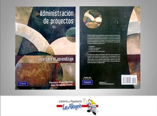 [9786074426205] ADMINISTRACION DE PROYECTOS GUIA P/EL AP  TEMATICA INVESTIGACION AUTOR RIVERA FRANCISCO EDITORIAL PEARSON