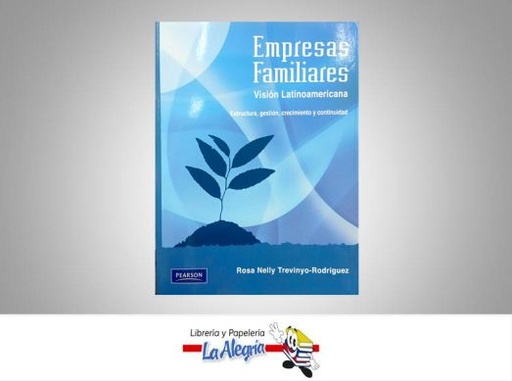 [9786074429619] EMPRESAS FAMILIARES VISION LATINOAMERICA  TEMATICA NEGOCIOS Y GERENCIA AUTOR TREVINYO ROSA EDITORIAL PEARSON