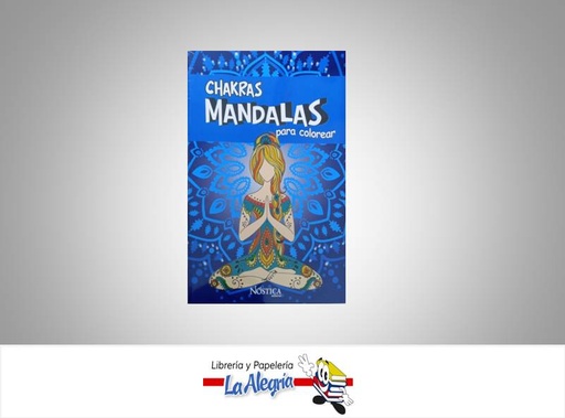 [9786124129001] MANDALAS PARA COLOREAR CHAKRA  EDITORIAL NOSTICA