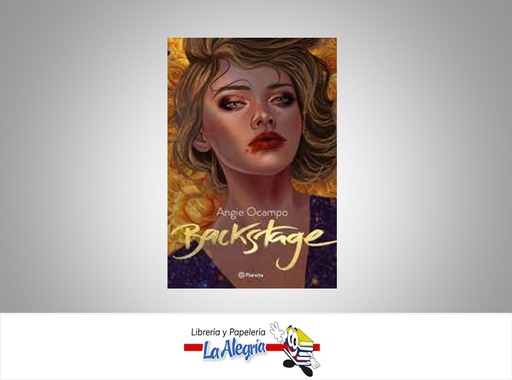 [9786280001852] BACKSTAGE TEMATICA NOVELA JUVENIL AUTOR ANGIE OCAMPO EDITORIAL PLANETA