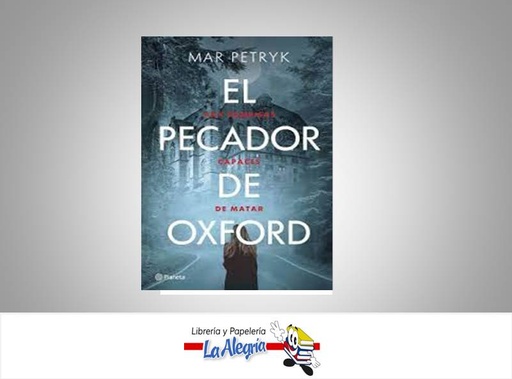 [9786280004693] EL PECADOR DE OXFORD  TEMATICA NOVELA AUTOR MAR PETRYK EDITORIAL PLANETA