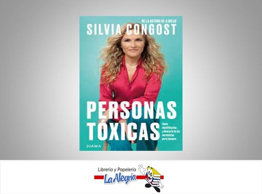 [9786280004853] PERSONAS TOXICAS  TEMATICA AUTOAYUDA AUTOR SILVIA CONGOST EDITORIAL DIANA