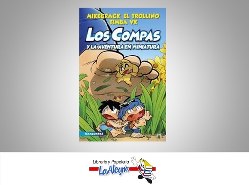 [9786287583085] LOS COMPAS Y LA AVENTURA EN MINIATURA  TEMATICA CUENTOS INFANTILES AUTOR MIKECRACK, EL TROLLINO MARCA PLANETA