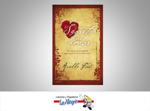 [9788408079842] EL SECRETO DEL AMOR TEMATICA AUTOAYUDA AUTOR ARIELLE FORD EDITORIAL PLANETA