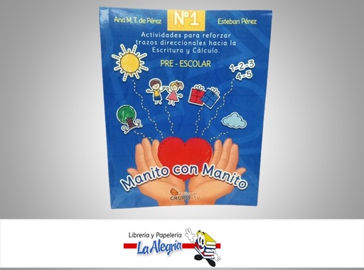 [9788412403794] MANITO CON MANITO N°1 PRE-ESCOLAR  TEMATICA EDUCACION AUTOR ANA M. TORRES/ ESTEBAN PEREZ MARCA EDITORIAL GRUPO J3V