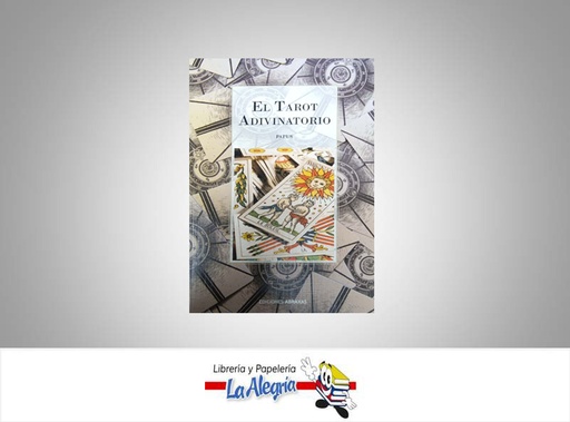 [9788415215318] EL TAROT ADIVINATORIO TEMATICA ESOTERISMO AUTOR GERARD ENCAUSSE
