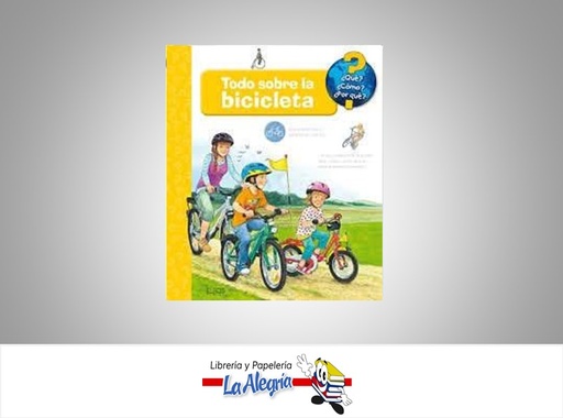 [9788417254728] TODO SOBRE LA BICICLETA TEMATICA INFANTIL AUTOR SUSANNE GERNHAUSER EDITORIAL CRISTINA RODRIGUEZ FISHER