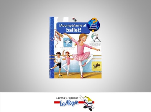 [9788417492250] ACOMPAÑAME AL BALLET TEMATICA INFANTIL AUTOR DORIS RUBEL EDITORIAL CRISTINA RODRIGUEZ FISHER