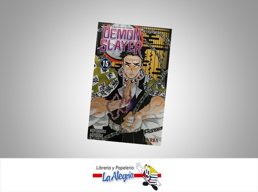 [9788418837753] DEMON SLAYER KIMETSU NO YAIBA VOL.15  TEMATICA MANGA AUTOR KOYOHARU GOTOUGE EDITORIAL IVREA