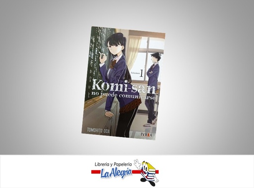[9788418837791] KOMI-SAN NO PUEDE COMUNICARSE 01 TEMATICA MANGA AUTOR TOMOHITO ODA EDITORIAL IVREA