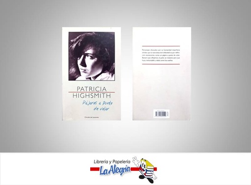 [9788422694502] PAJAROS A PUNTO DE VOLAR  TEMATICA NOVELA AUTOR HIGHSMITH, PATRICIA EDITORIAL CIRCULO DE LECTORES