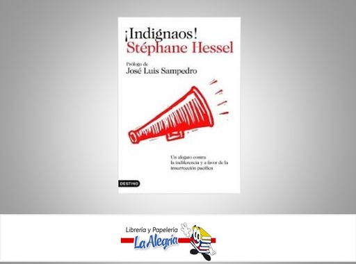 [9788423344710] INDIGNAOS TEMATICA ENSAYO AUTOR HESSEL, STEPHANE EDITORIAL DESTINO