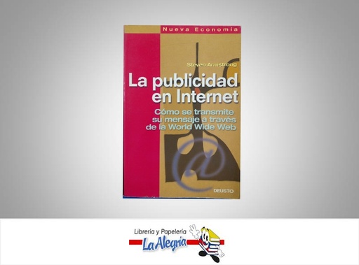 [9788423418374] LA PUBLICIDAD EN INTERNET  TEMATICA MANUALES AUTOR STEVEN ARMSTRONG EDITORIAL DEUSTO