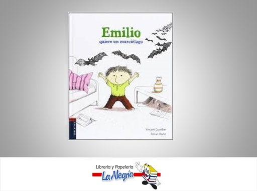 [9788426389336] EMILIO QUIERE UN MURCIELAGO    AUTOR VICENT CUVILLER/RONAN BAD EDITORIAL EDELVIVES
