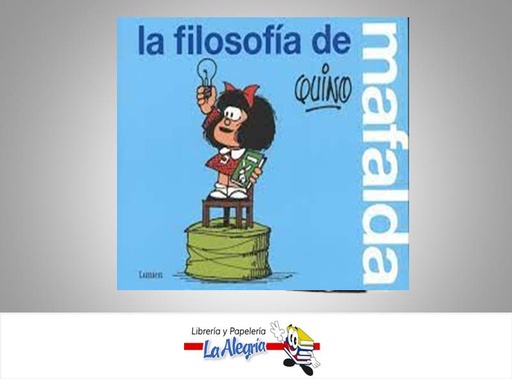 [9788426409713] LA FILOSOFIA DE MAFALDA  TEMATICA DIST AURILIBROS AUTOR QUINO  