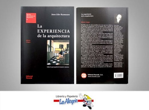 [9788429121056] LA EXPERIENCIA DE LA ARQUITECTURA  TEMATICA ARQUITECTURA AUTOR STEEN EILER RASMUSSEN EDITORIAL REVERT/