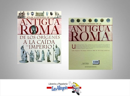 [9788430534814] ANTIGUA ROMA ATLAS ILUSTRADO  TEMATICA ATLAS   EDITORIAL SUSAETA