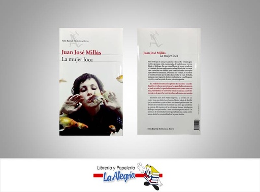 [9788432221248] LA MUJER LOCA  TEMATICA NOVELA AUTOR MILLAS, JUAN EDITORIAL SEIX BARRAL
