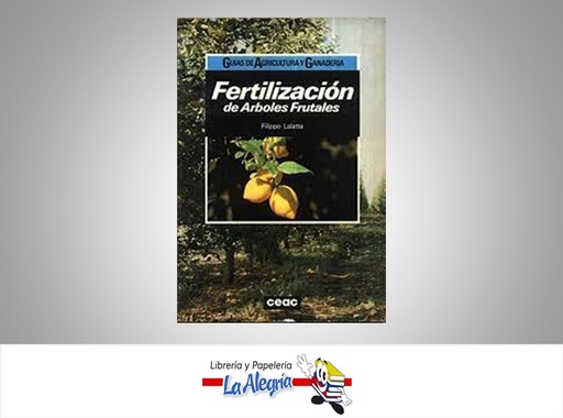 [9788432922053] FERTILIZACION DE ARBOLES FRUTALES  TEMATICA AGROPECUARIA AUTOR FILIPPO LALATTA EDITORIAL CEAC