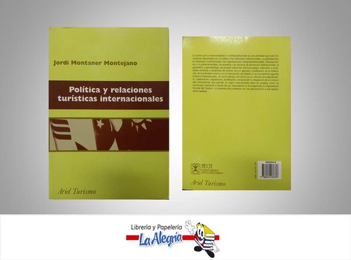 [9788434436336] POLITICA Y RELACIONES TURISTICAS INTERNA  TEMATICA TURISMO Y HOTELERIA AUTOR MONTANER MONTEJANO JORDI EDITORIAL ARIEL
