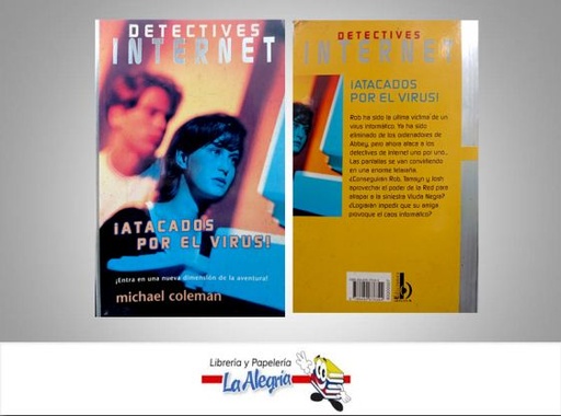 [9788440676344] DETECTIVES INTERNET ATACADOS POR EL VIRU  TEMATICA NOVELA FICCION AUTOR MICHAEL COLEMAN EDITORIAL GRUPO ZETA
