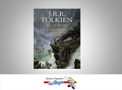 [9788445009598] EL SENOR DE LOS ANILLOS LA COMUNIDAD DEL  TEMATICA NOVELA AUTOR TOLKIEN, J.R.R, EDITORIAL MINOTAURO