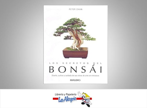[9788445908136] LOS SECRETOS DEL BONSAI  TEMATICA ARQUITECTURA AUTOR PETER CHAN EDITORIAL SOPHIE COLLINS
