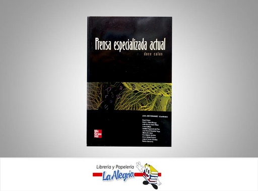 [9788448166380] PRENSA ESPECIALIZADA ACTUAL  TEMATICA COMUNICACIONES AUTOR ARRESE ANGEL EDITORIAL EDITORIAL MCGRAW HILL