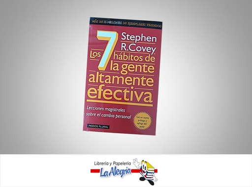 [9788449304323] LOS 7 HABITOS DE LA GENTE ALTAMENTE EFECTIVA  TEMATICA NEGOCIO AUTOR STEPHEN R. COVEY EDITORIAL PAIDOS