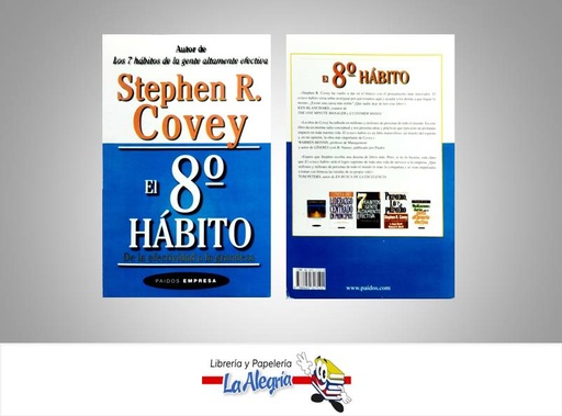 [9788449317101] EL 8VO HABITO TEMATICA NEGOCIOS Y GERENCIA AUTOR COVEY, STEPHEN EDITORIAL EDITORIAL PAIDOS