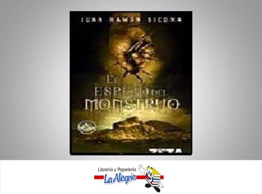 [9788466643030] EL ESPEJO DE MONSTRUO TEMATICA NOVELA AUTOR JUAN RAMON BIEDMA MARCA EDITORIAL EDICIONES B