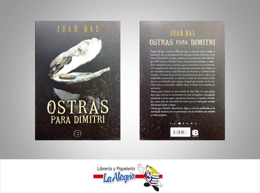[9788466649988] OSTRAS PARA DIMITRI  TEMATICA NOVELAS AUTOR BAS, JUAN EDITORIAL EDICIONES B