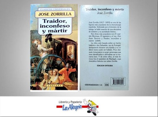 [9788476728048] TRAIDOR, INCONFESO Y MARTIR  TEMATICA NOVELA HISTORICA AUTOR JOSE ZORRILLA EDITORIAL FONTANA