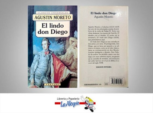 [9788476728116] EL LINDO DON DIEGO  TEMATICA NOVELA HISTORICA AUTOR AGUSTIN MORETO EDITORIAL FONTANA