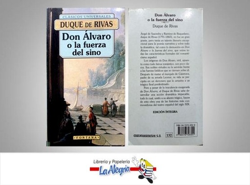 [9788476728321] DON ALVARO O LA FUERZA DEL SINO  TEMATICA NOVELA HISTORICA AUTOR DUQUE DE RIVAS EDITORIAL FONTANA