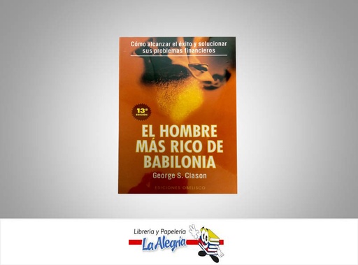 [9788477203711] EL HOMBRE MAS RICO DE BABILONIA  TEMATICA AUTUAYUDA AUTOR GEORGE S. CLASON EDITORIAL EDICIONES OBELISCO
