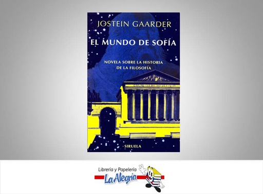 [9788478443222] EL MUNDO DE SOFIA  TEMATICA NOVELA AUTOR JOSTEIN GAARDER EDITORIAL SIRUELA