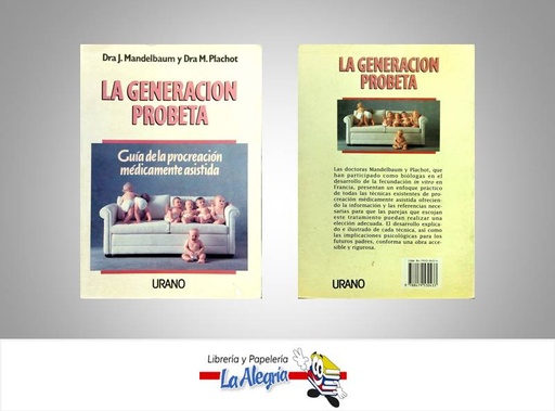 [9788479530433] LA GENERACION PROBETA  TEMATICA SALUD AUTOR DRA J MALDEBAUM Y DRA EDITORIAL URANO