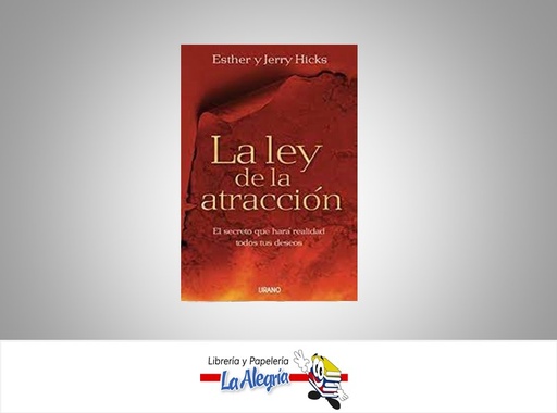[9788479536619] LA LEY DE LA ATRACCION  TEMATICA AUTOAYUDA AUTOR HICKS, ESTHER / HICKS, JE EDITORIAL URANO