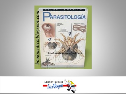 [9788482360621] ATLAS TEMATICO PARASITOLOGIA TEMATICA EDUCACION   EDITORIAL IDEA BOOKS