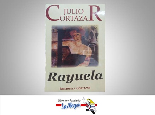 [9788482801933] RAYUELA TEMATICA NOVELA AUTOR CORTAZAR JULIO EDITORIAL LIBROS APOLO