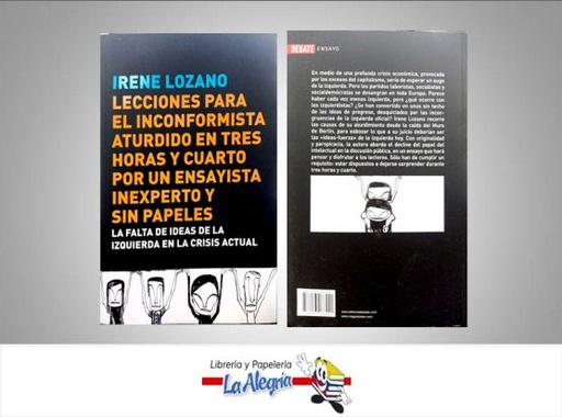 [9788483068441] LECCIONES PARA EL INCONFORMISTA  TEMATICA POLITICA AUTOR LOZANO, IRENE EDITORIAL DEBATE