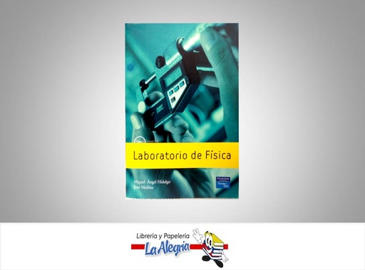 [9788483223956] LABORATORIO DE FISICA  TEMATICA FISICA AUTOR HIDALGO, MIGUEL ANGEL EDITORIAL PEARSON