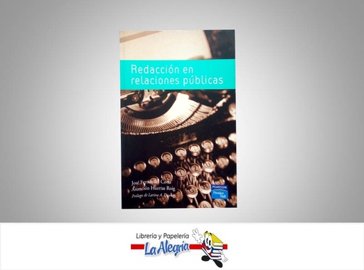 [9788483224953] REDACCION EN RELACIONES PUBLICAS  TEMATICA INVESTIGACION AUTOR FERNANDEZ, JOSE EDITORIAL PEARSON