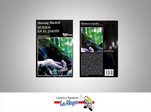 [9788483837450] HUESOS EN EL JARDIN  TEMATICA NOVELA AUTOR MANKELL, HENNING EDITORIAL TUSQUETS